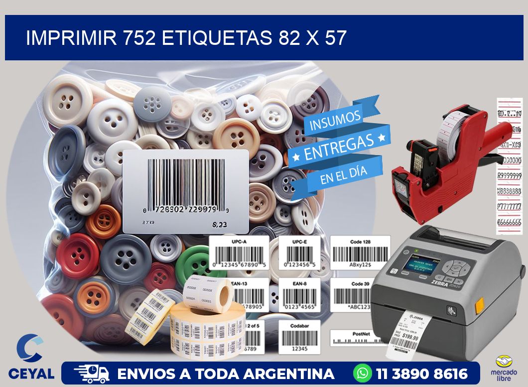 IMPRIMIR 752 ETIQUETAS 82 x 57
