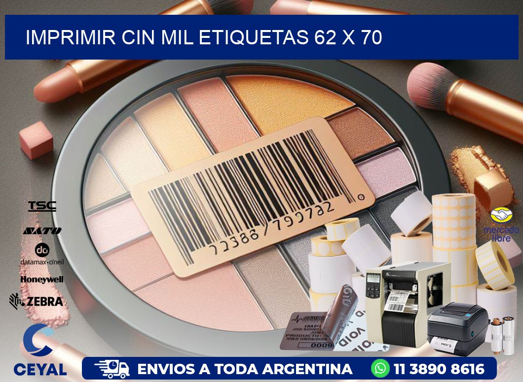 IMPRIMIR CIN MIL ETIQUETAS 62 x 70