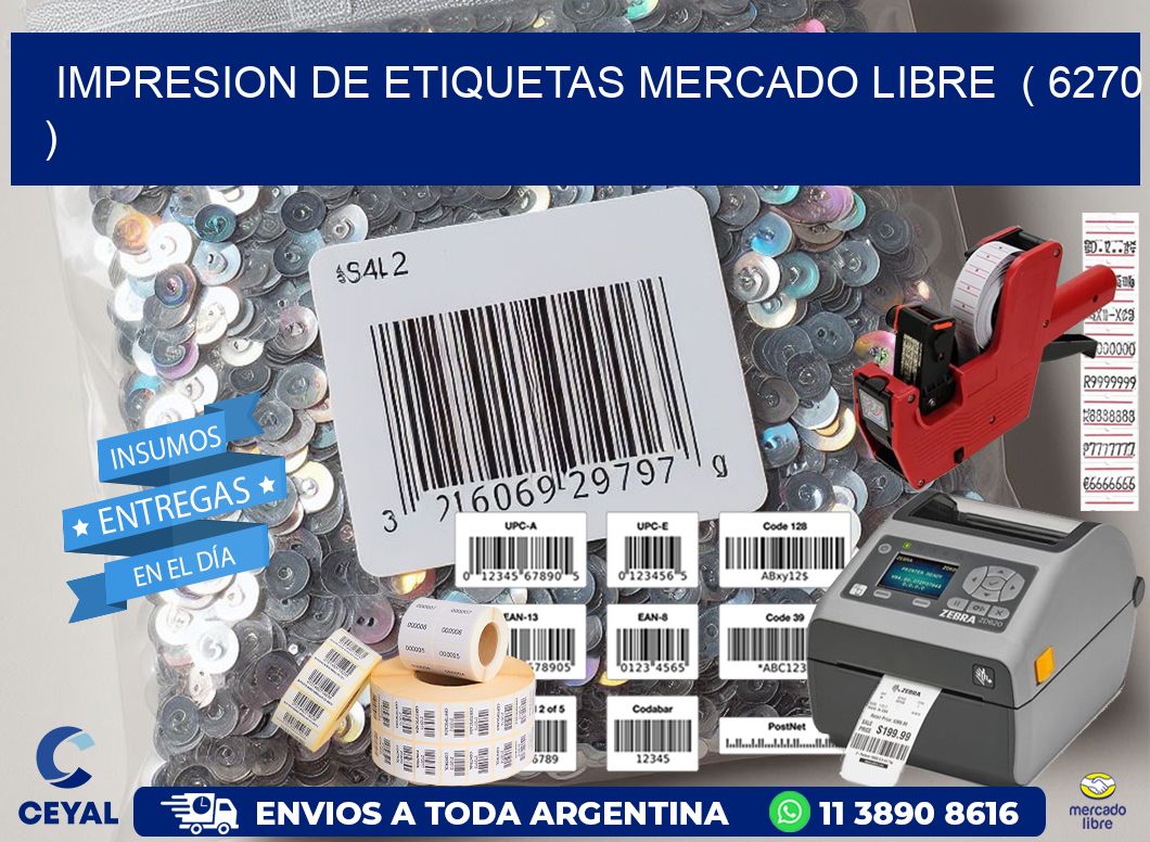 impresion de etiquetas mercado libre ( 6270 )