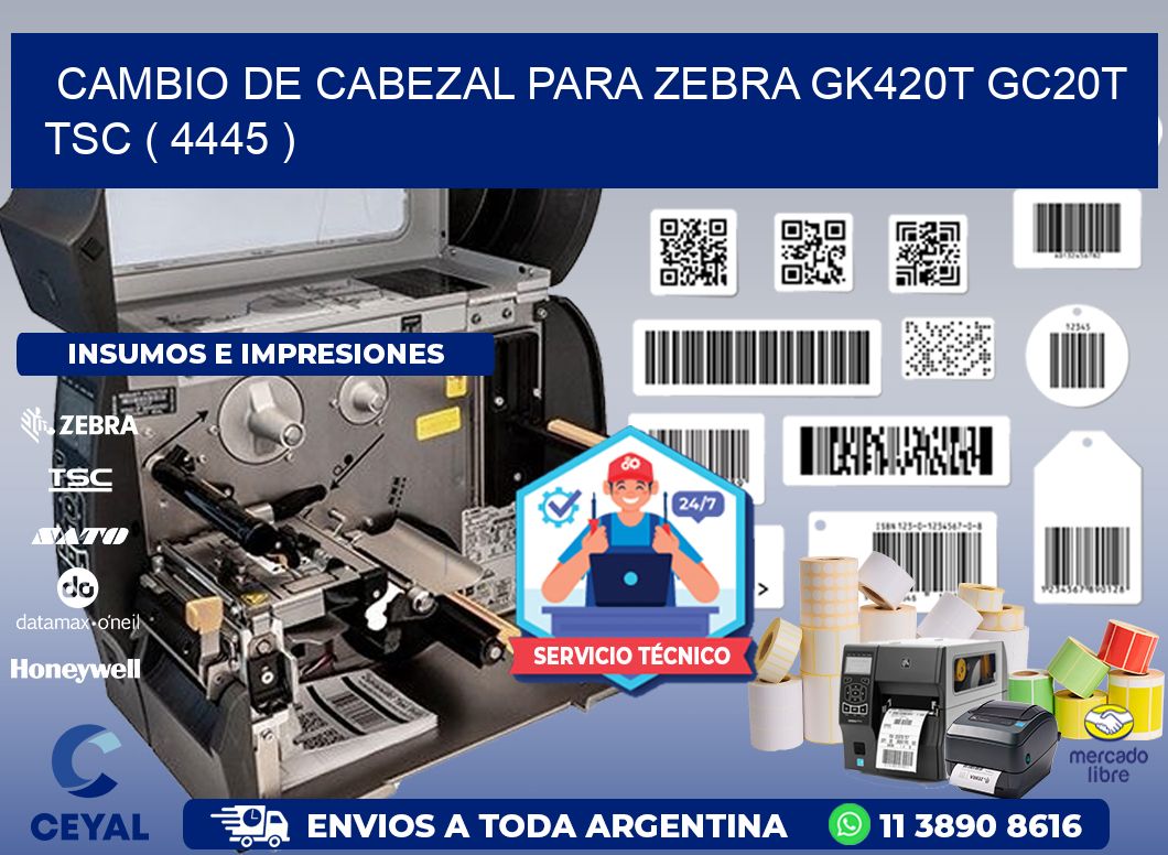 CAMBIO DE CABEZAL PARA ZEBRA GK420T GC20T TSC ( 4445 )