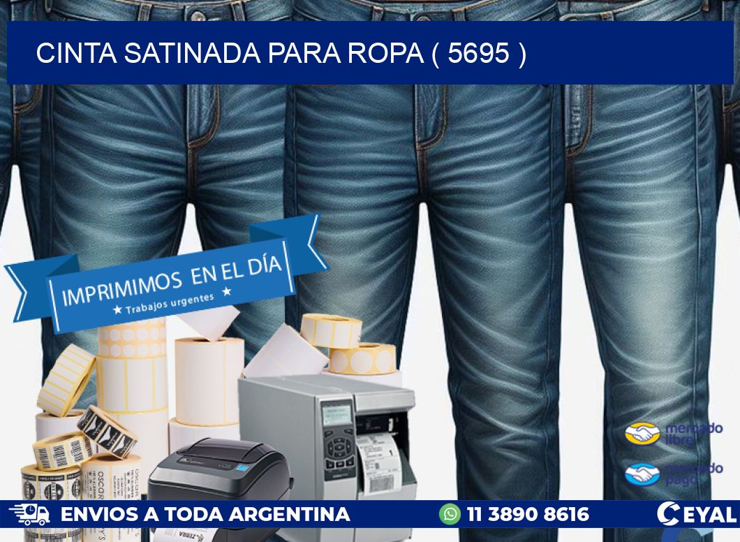 CINTA SATINADA PARA ROPA ( 5695 )