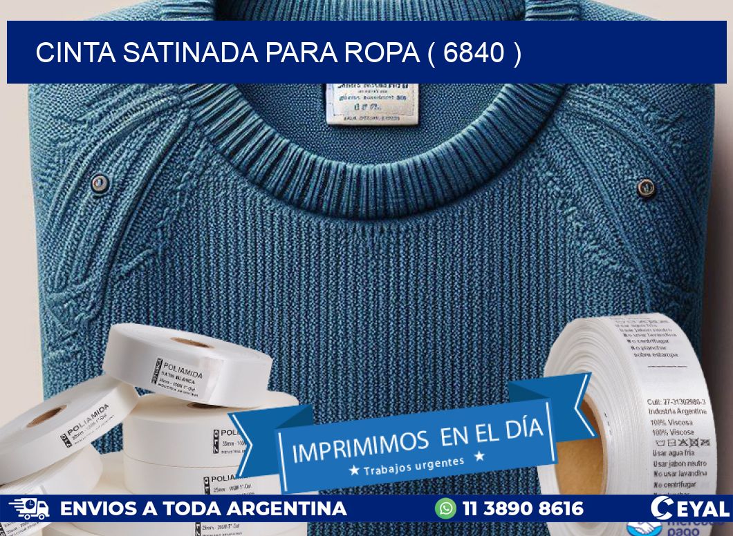 CINTA SATINADA PARA ROPA ( 6840 )