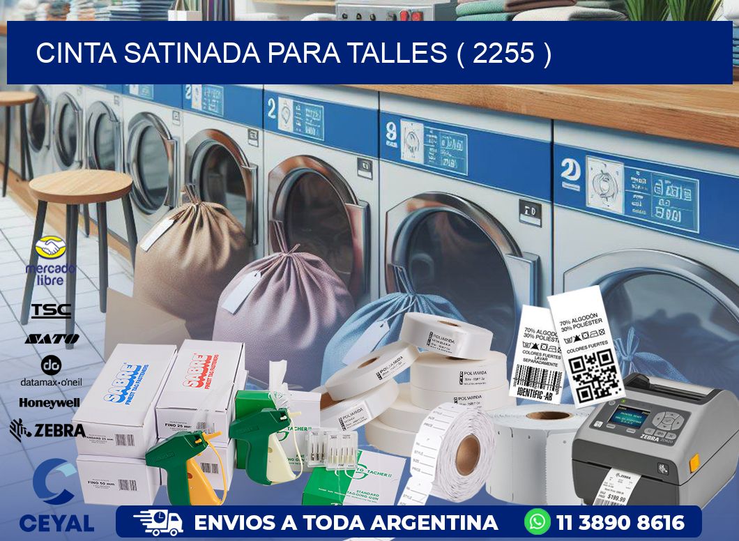 CINTA SATINADA PARA TALLES ( 2255 )
