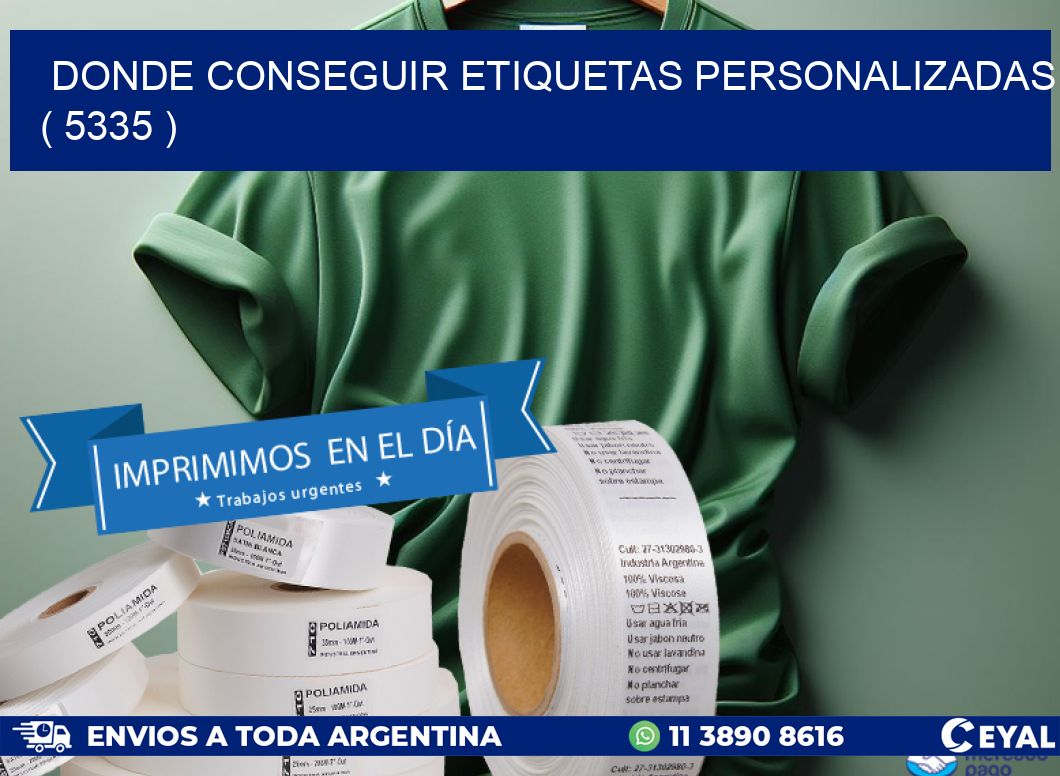 DONDE CONSEGUIR ETIQUETAS PERSONALIZADAS ( 5335 )