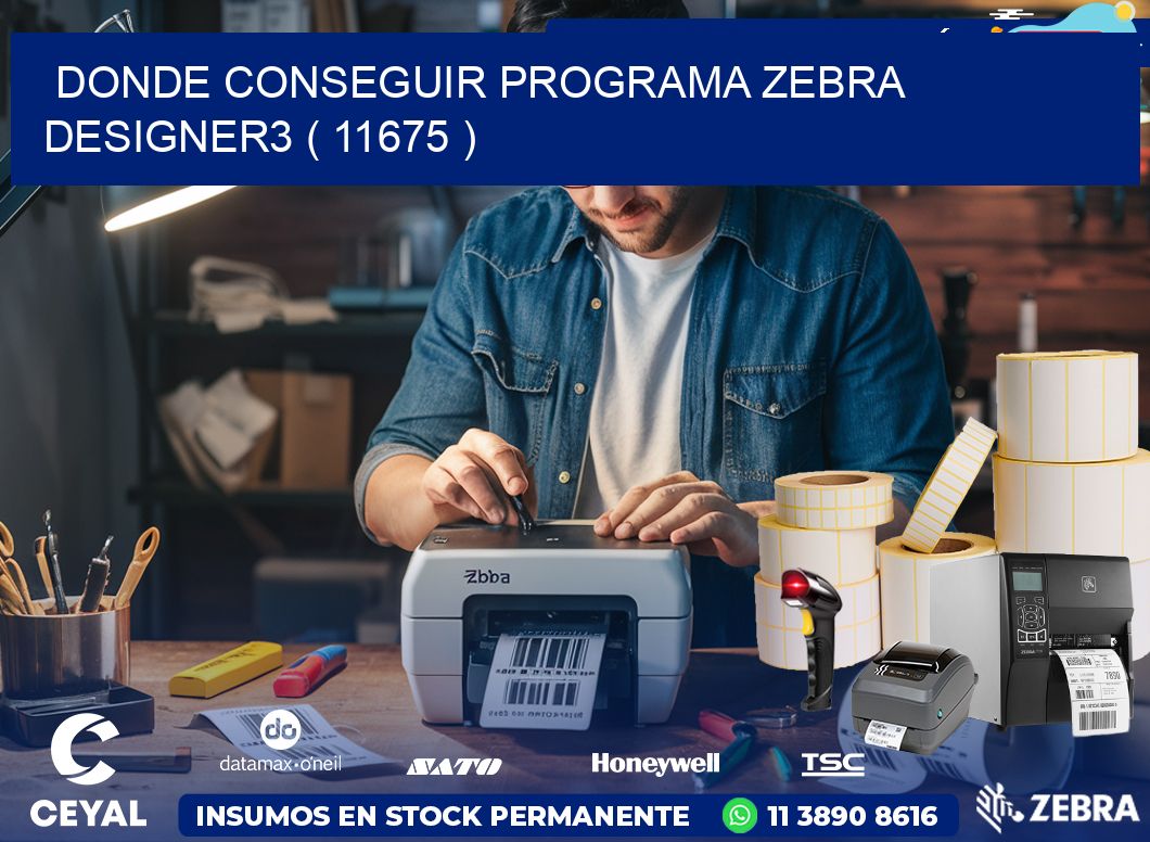 DONDE CONSEGUIR PROGRAMA ZEBRA DESIGNER3 ( 11675 )