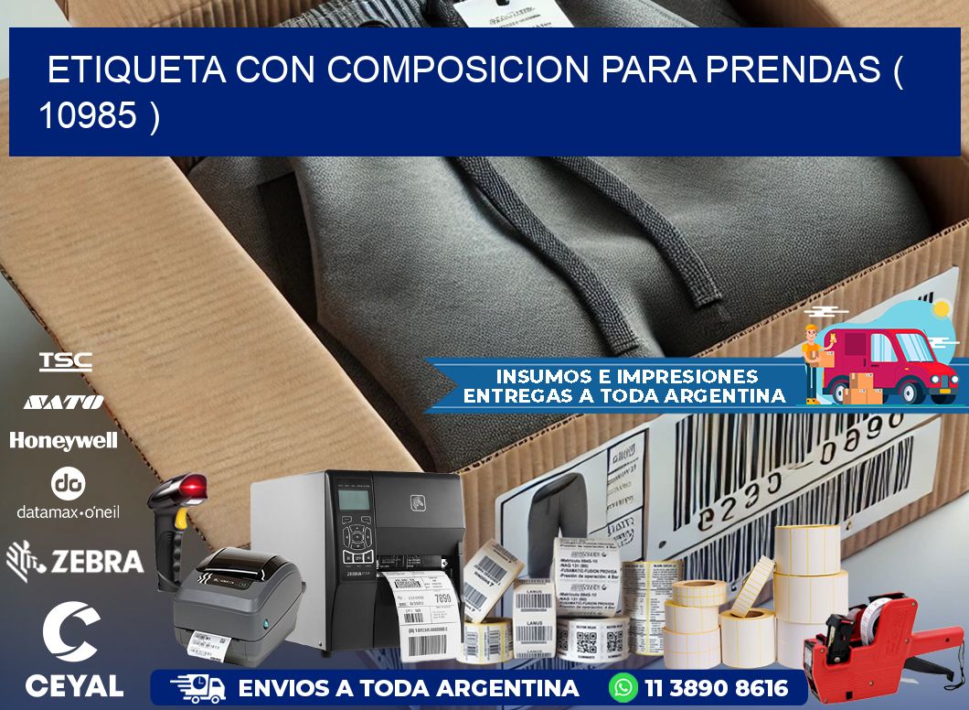 ETIQUETA CON COMPOSICION PARA PRENDAS ( 10985 )