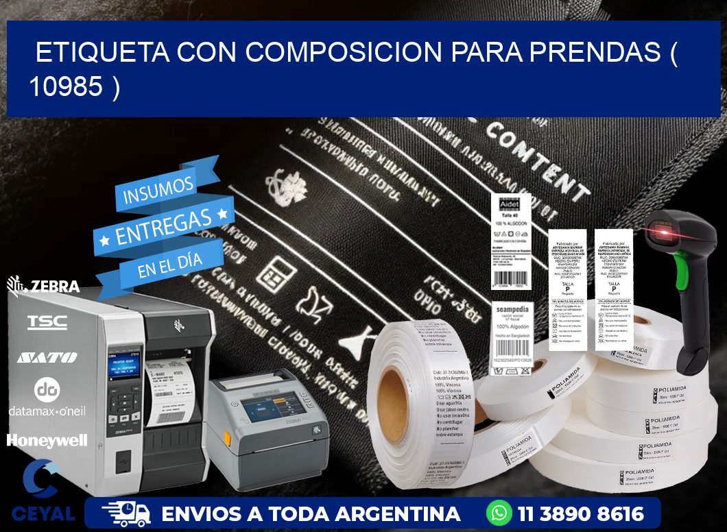 ETIQUETA CON COMPOSICION PARA PRENDAS ( 10985 )