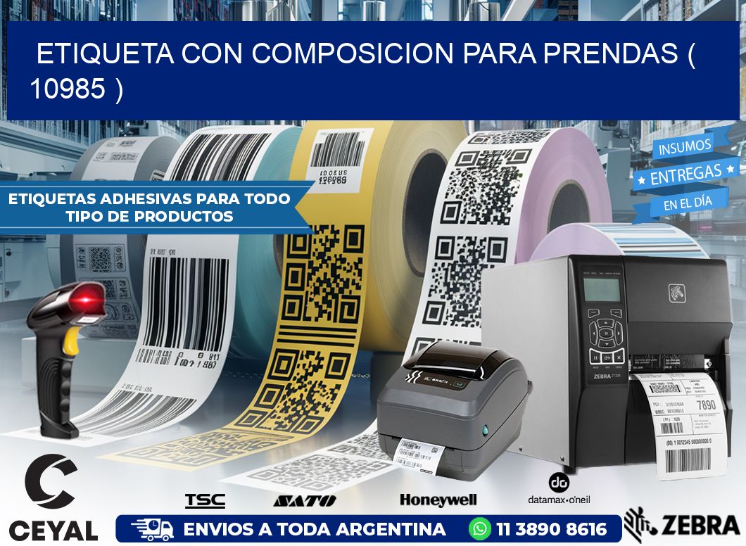 ETIQUETA CON COMPOSICION PARA PRENDAS ( 10985 )