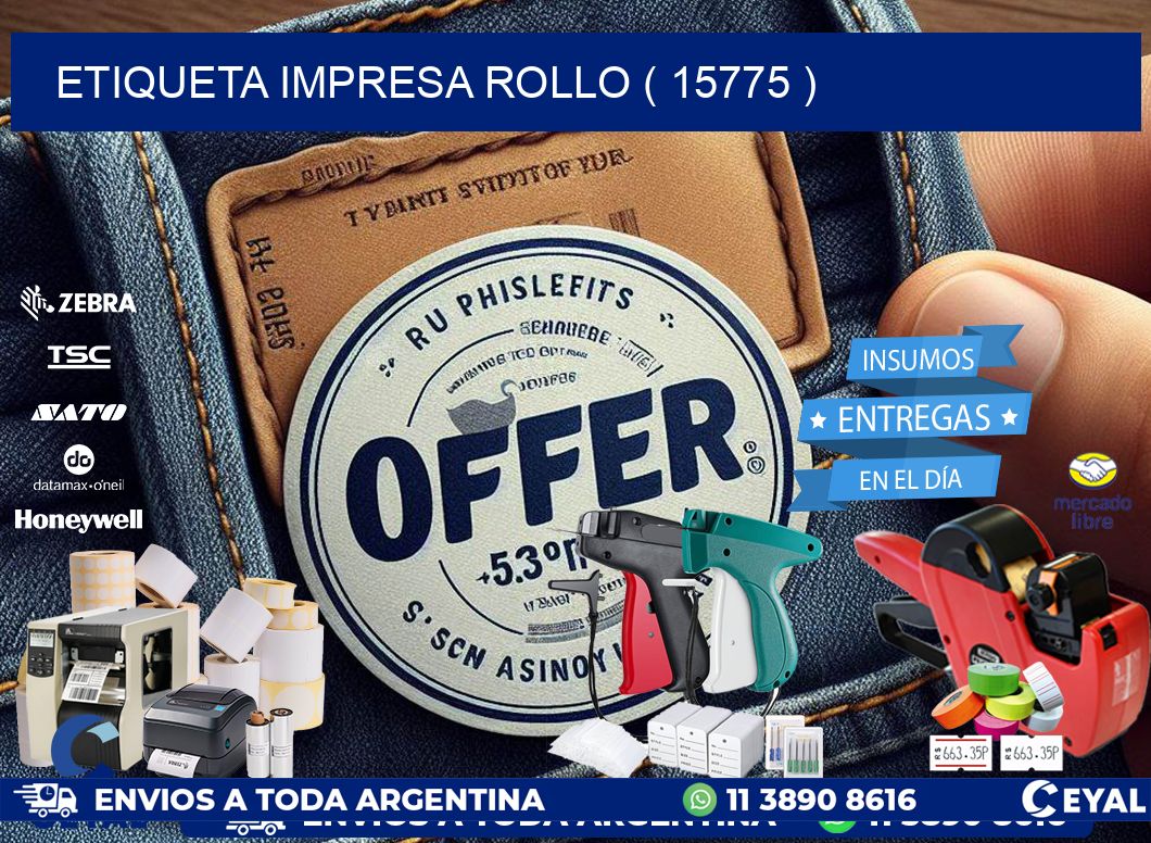 ETIQUETA IMPRESA ROLLO ( 15775 )