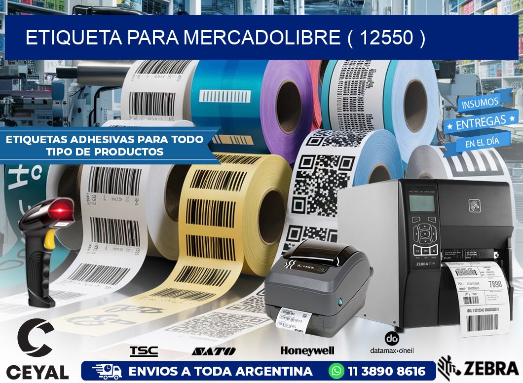 ETIQUETA PARA MERCADOLIBRE ( 12550 )