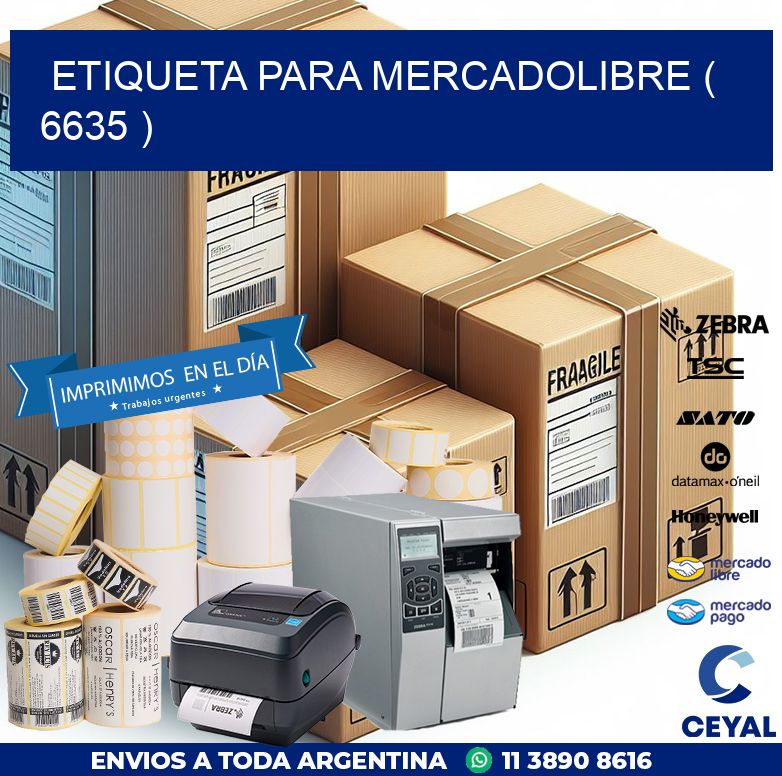 ETIQUETA PARA MERCADOLIBRE ( 6635 )