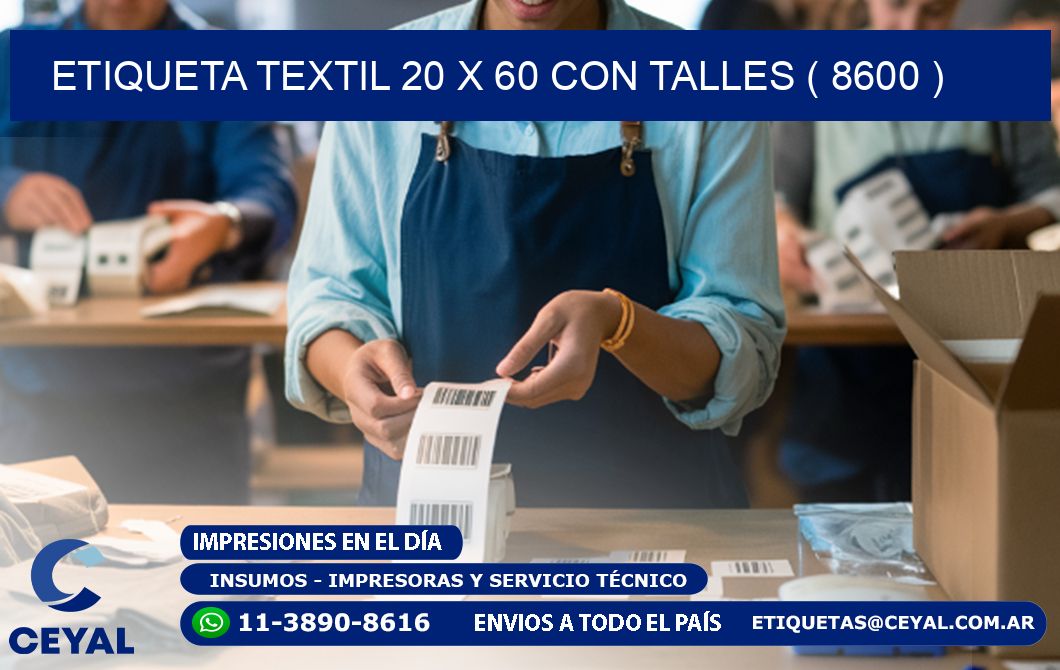 ETIQUETA TEXTIL 20 X 60 CON TALLES ( 8600 )