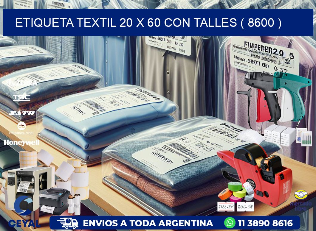 ETIQUETA TEXTIL 20 X 60 CON TALLES ( 8600 )