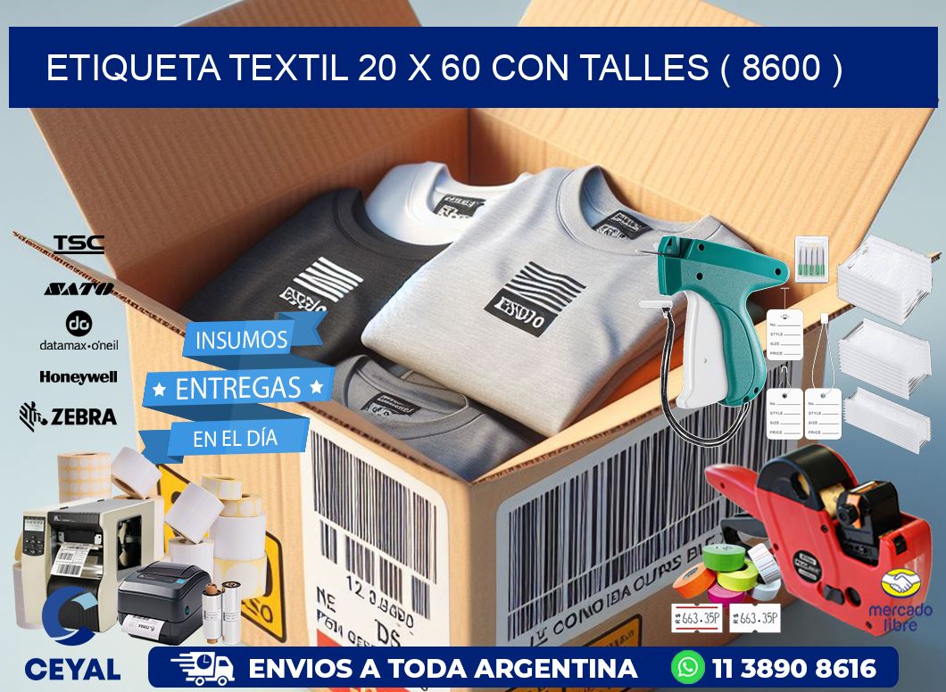 ETIQUETA TEXTIL 20 X 60 CON TALLES ( 8600 )