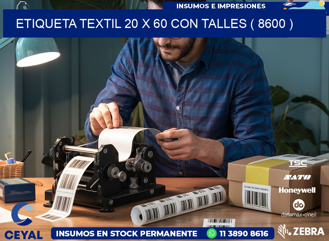 ETIQUETA TEXTIL 20 X 60 CON TALLES ( 8600 )