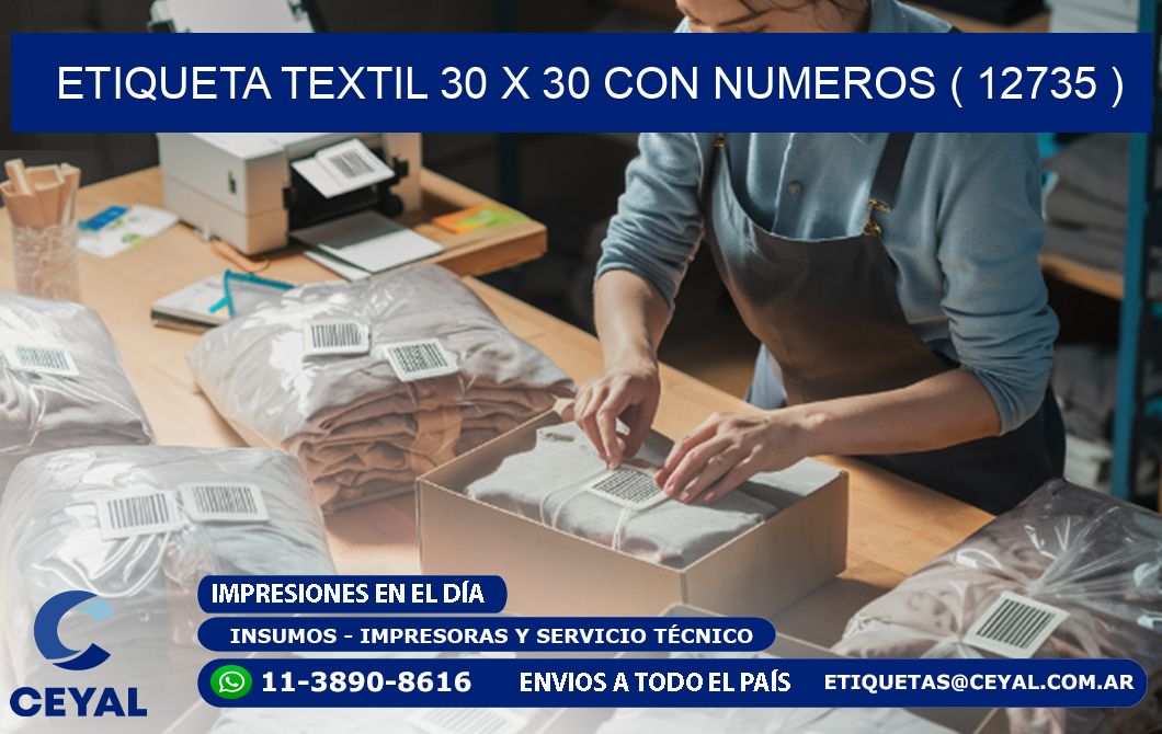 ETIQUETA TEXTIL 30 X 30 CON NUMEROS ( 12735 )