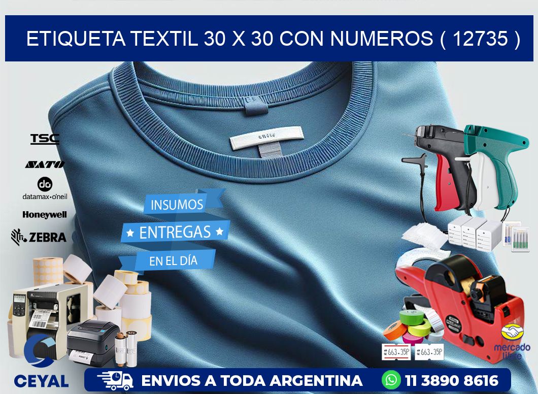 ETIQUETA TEXTIL 30 X 30 CON NUMEROS ( 12735 )