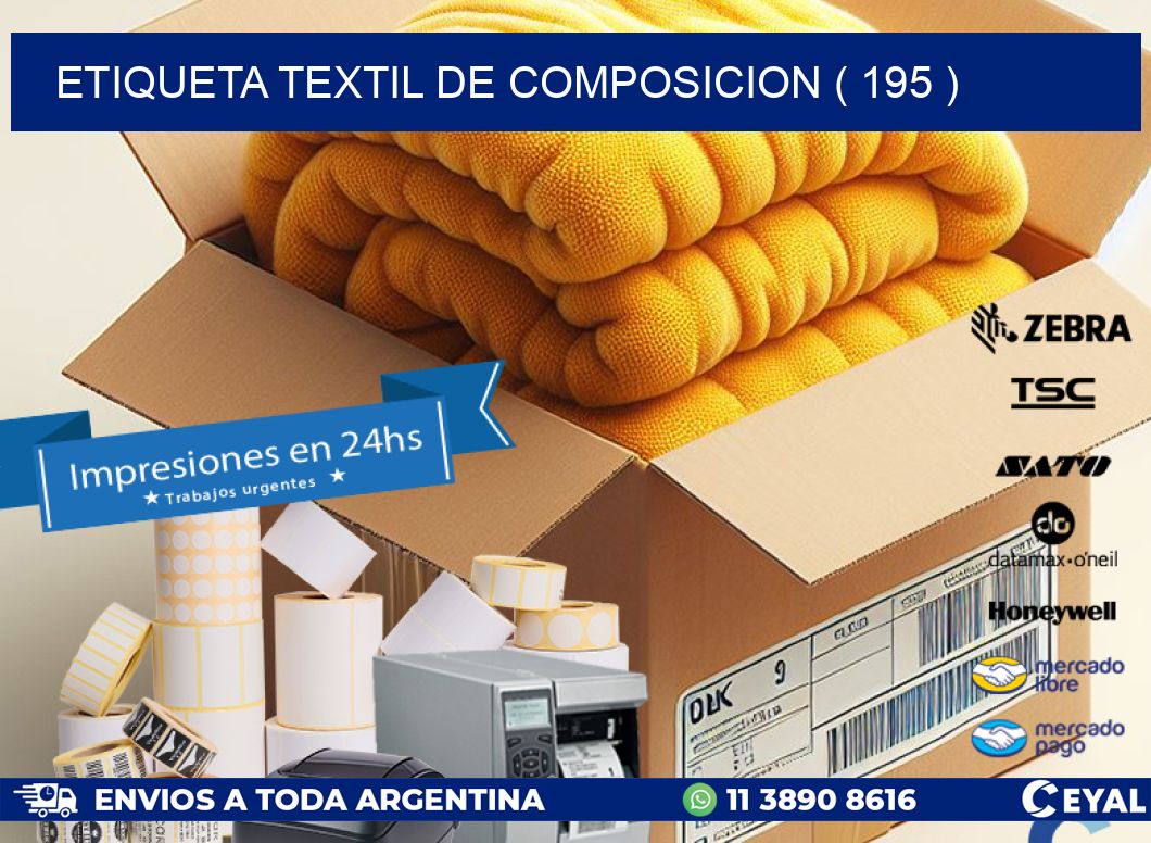 ETIQUETA TEXTIL DE COMPOSICION ( 195 )