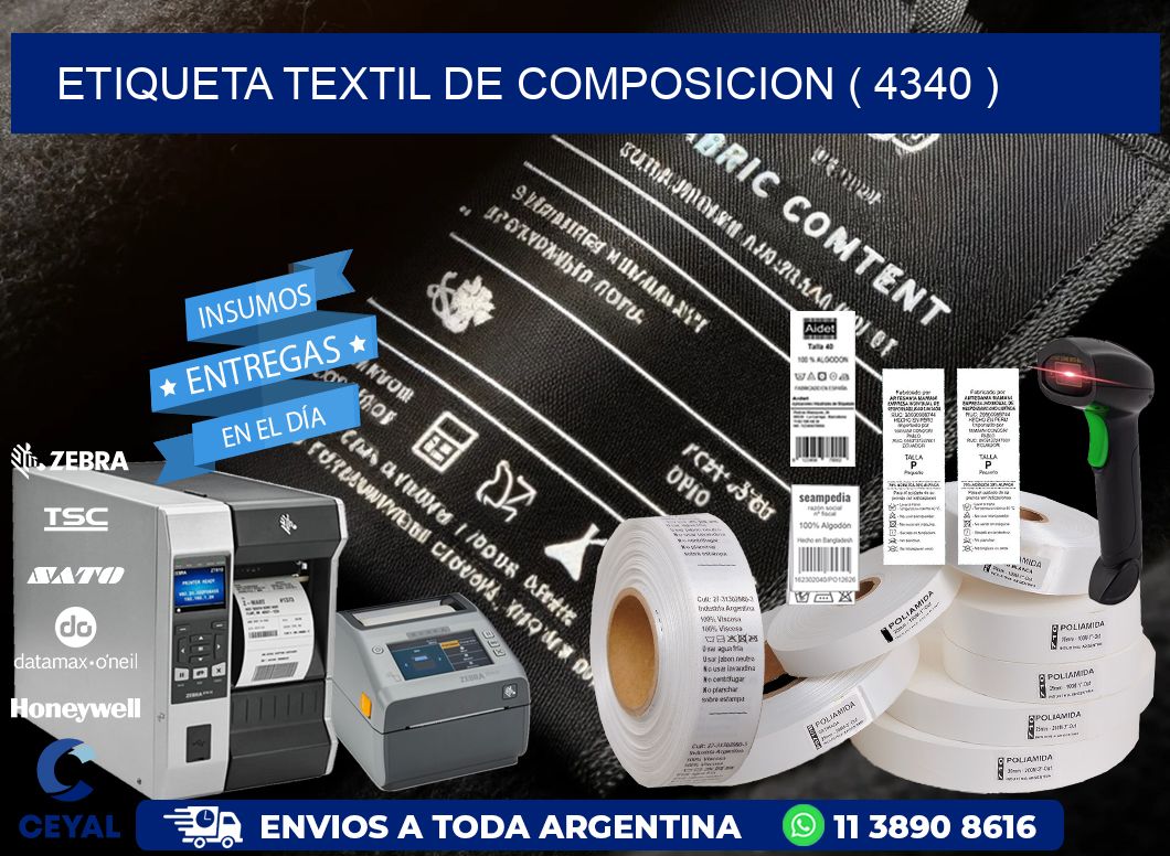 ETIQUETA TEXTIL DE COMPOSICION ( 4340 )