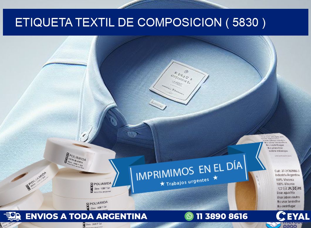 ETIQUETA TEXTIL DE COMPOSICION ( 5830 )
