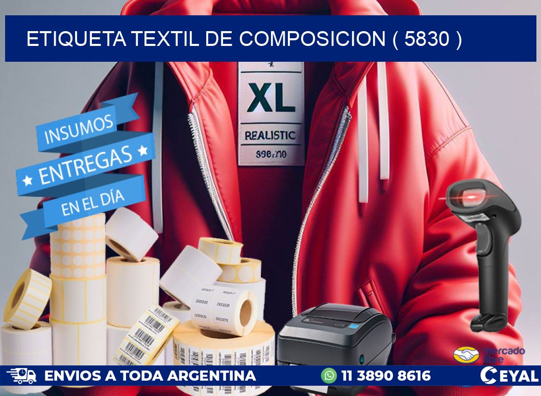 ETIQUETA TEXTIL DE COMPOSICION ( 5830 )