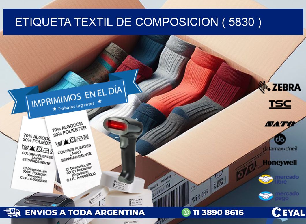ETIQUETA TEXTIL DE COMPOSICION ( 5830 )