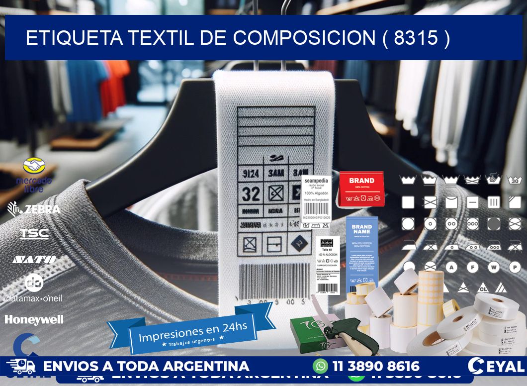 ETIQUETA TEXTIL DE COMPOSICION ( 8315 )