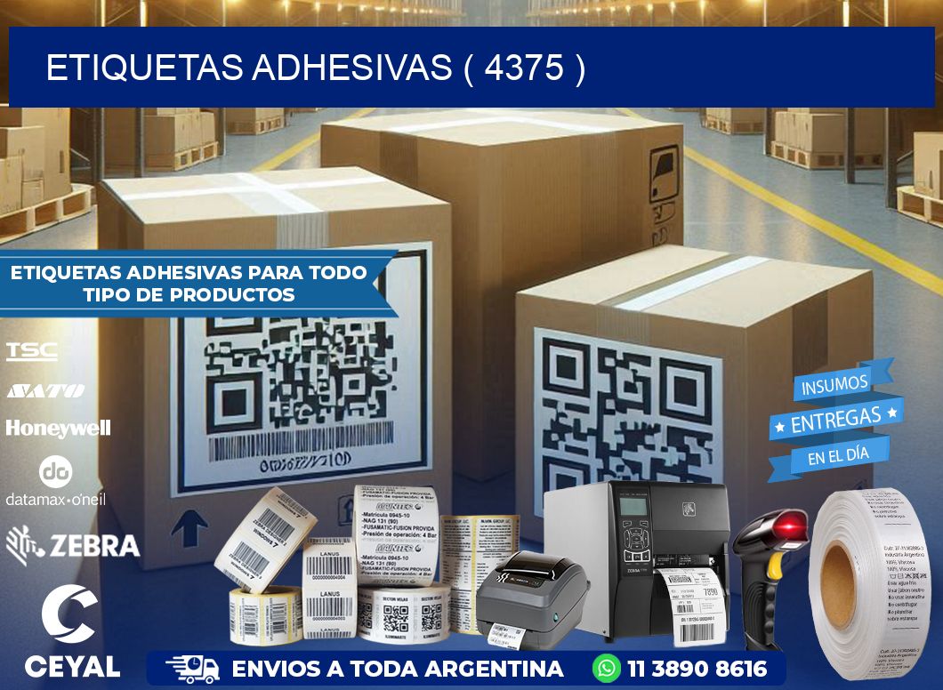 ETIQUETAS ADHESIVAS ( 4375 )