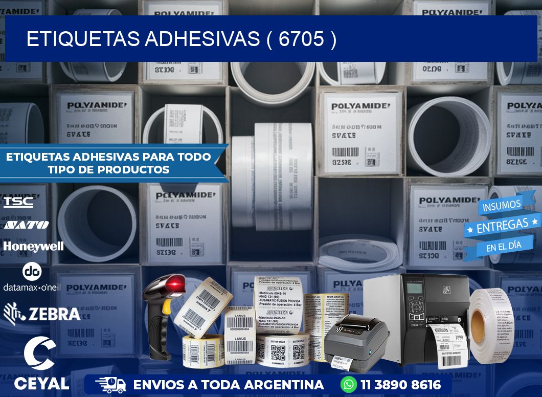 ETIQUETAS ADHESIVAS ( 6705 )