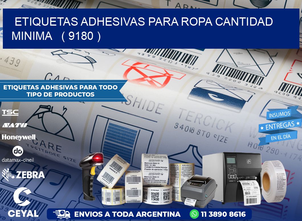 ETIQUETAS ADHESIVAS PARA ROPA CANTIDAD MINIMA   ( 9180 )