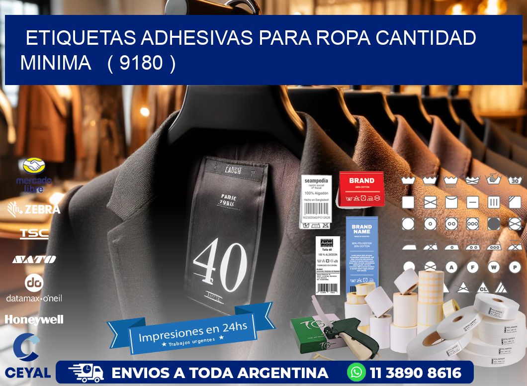 ETIQUETAS ADHESIVAS PARA ROPA CANTIDAD MINIMA   ( 9180 )