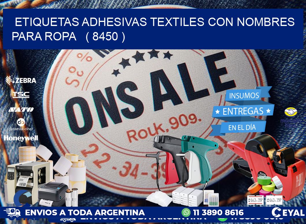 ETIQUETAS ADHESIVAS TEXTILES CON NOMBRES PARA ROPA   ( 8450 )