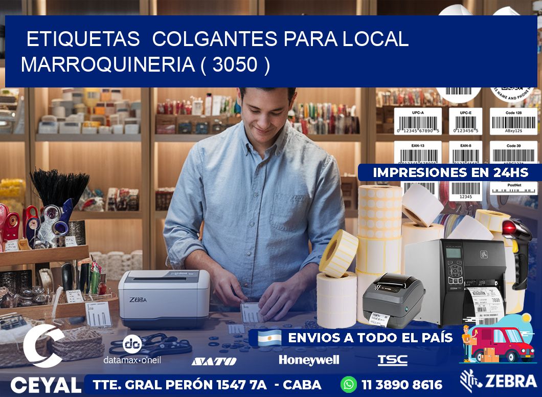 ETIQUETAS  COLGANTES PARA LOCAL MARROQUINERIA ( 3050 )