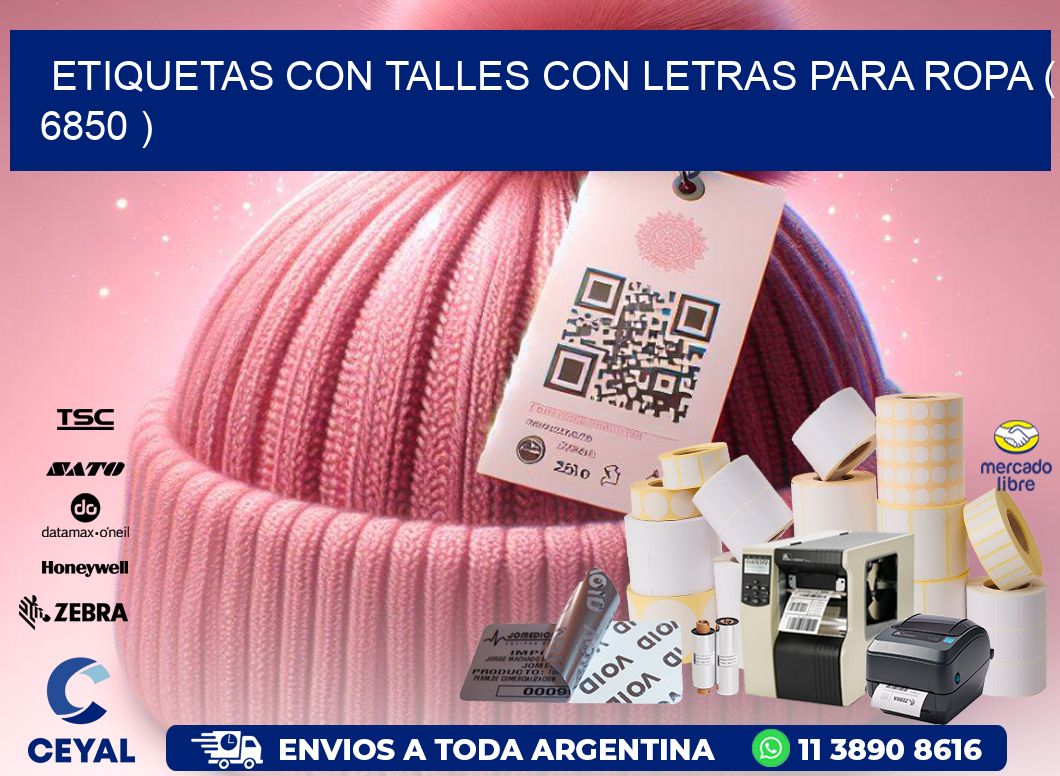 ETIQUETAS CON TALLES CON LETRAS PARA ROPA ( 6850 )
