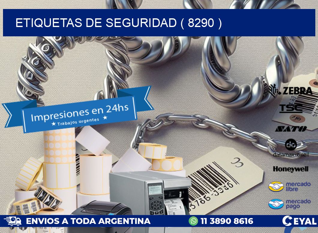 ETIQUETAS DE SEGURIDAD ( 8290 )