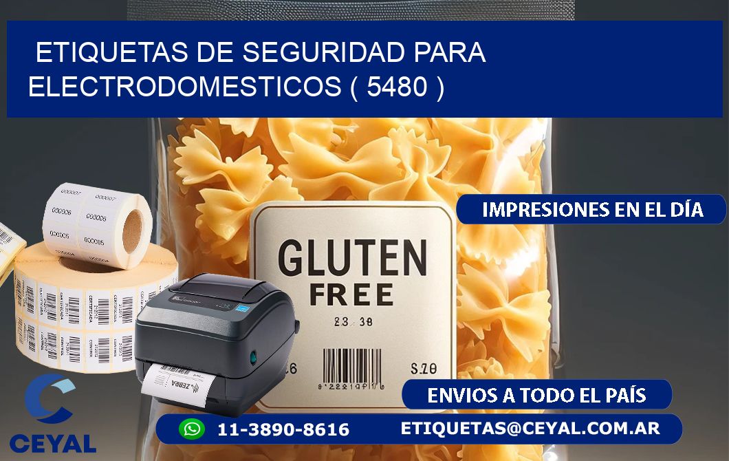 ETIQUETAS DE SEGURIDAD PARA ELECTRODOMESTICOS ( 5480 )