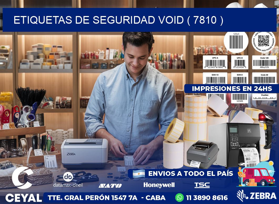 ETIQUETAS DE SEGURIDAD VOID ( 7810 )