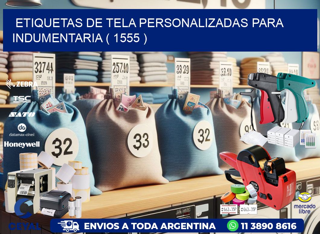 ETIQUETAS DE TELA PERSONALIZADAS PARA INDUMENTARIA ( 1555 )