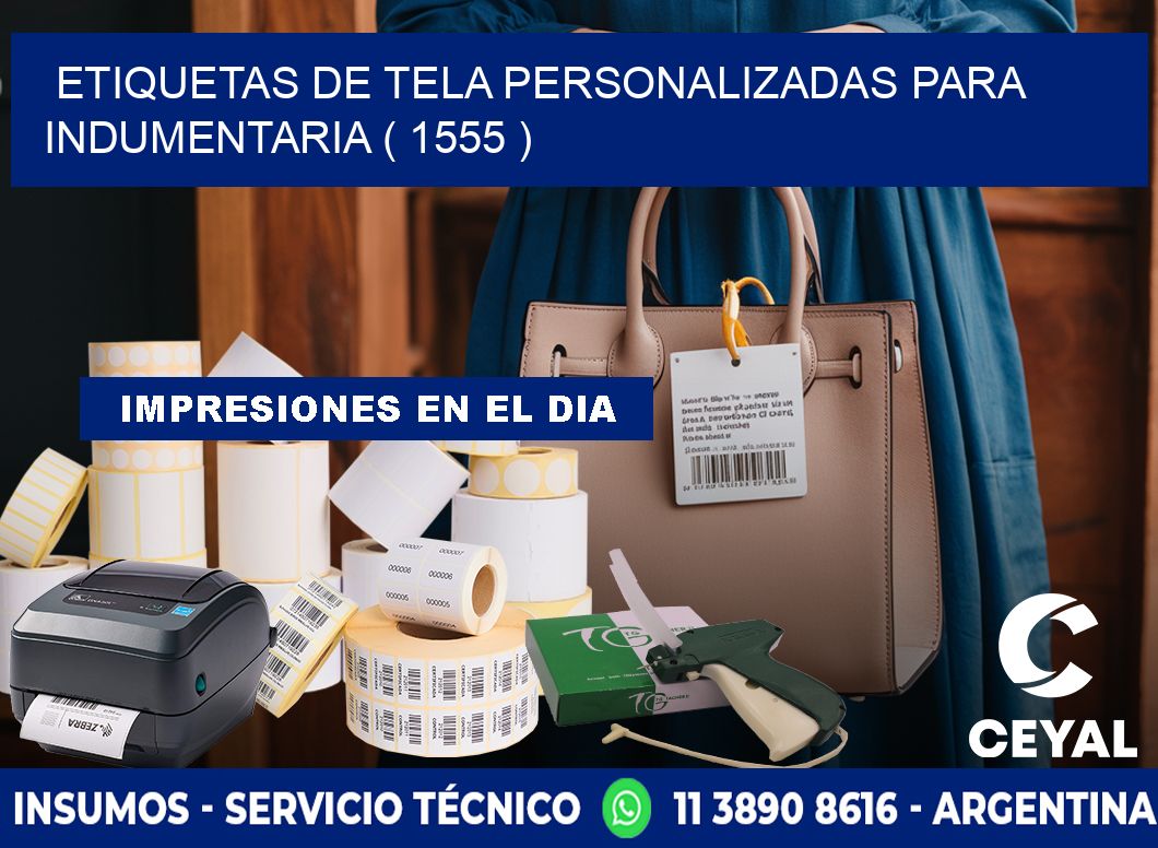 ETIQUETAS DE TELA PERSONALIZADAS PARA INDUMENTARIA ( 1555 )
