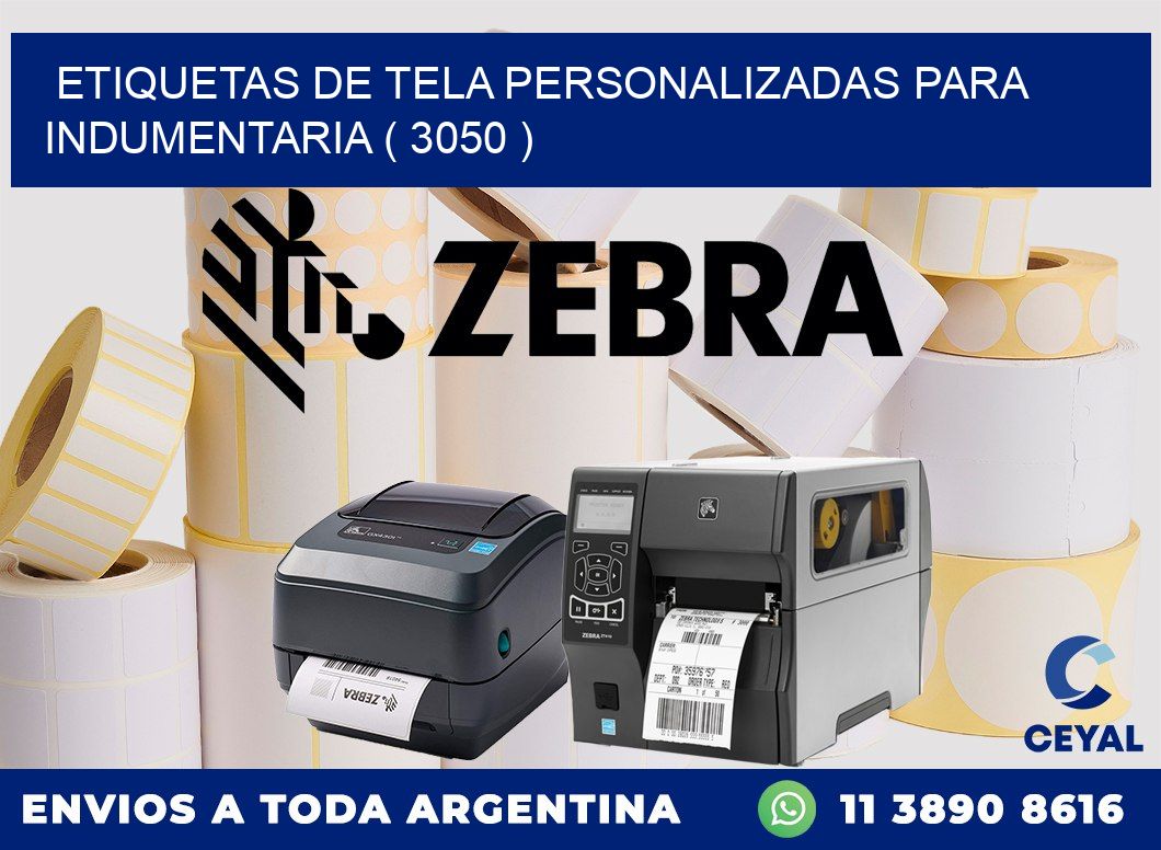 ETIQUETAS DE TELA PERSONALIZADAS PARA INDUMENTARIA ( 3050 )