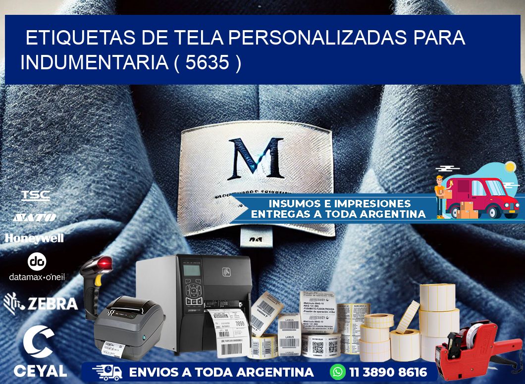ETIQUETAS DE TELA PERSONALIZADAS PARA INDUMENTARIA ( 5635 )