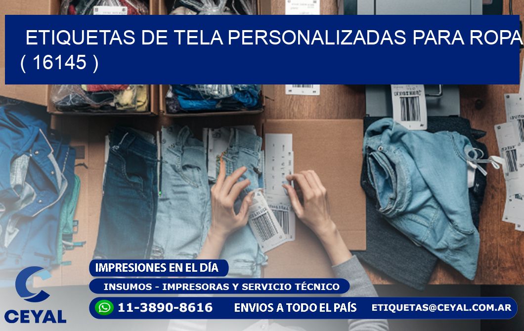 ETIQUETAS DE TELA PERSONALIZADAS PARA ROPA ( 16145 )