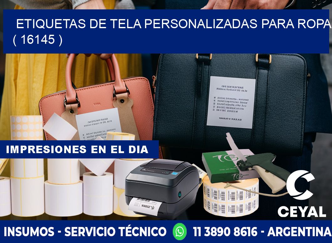 ETIQUETAS DE TELA PERSONALIZADAS PARA ROPA ( 16145 )