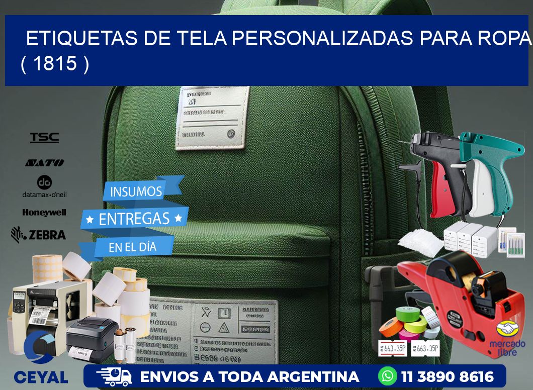 ETIQUETAS DE TELA PERSONALIZADAS PARA ROPA ( 1815 )