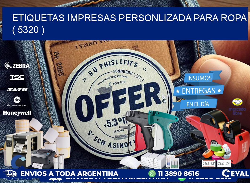 ETIQUETAS IMPRESAS PERSONLIZADA PARA ROPA   ( 5320 )