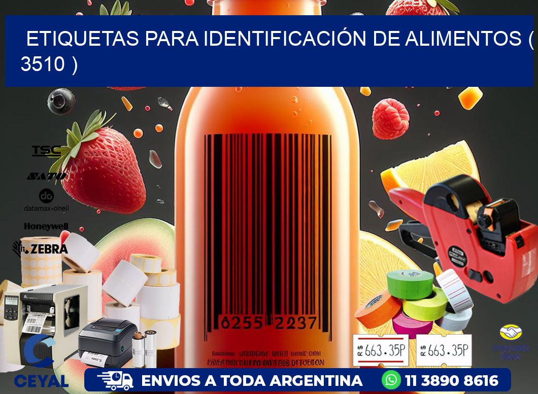ETIQUETAS PARA IDENTIFICACIÓN DE ALIMENTOS ( 3510 )