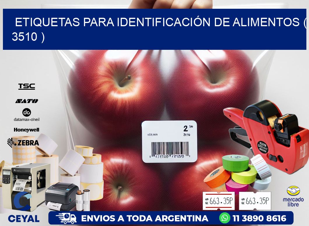 ETIQUETAS PARA IDENTIFICACIÓN DE ALIMENTOS ( 3510 )