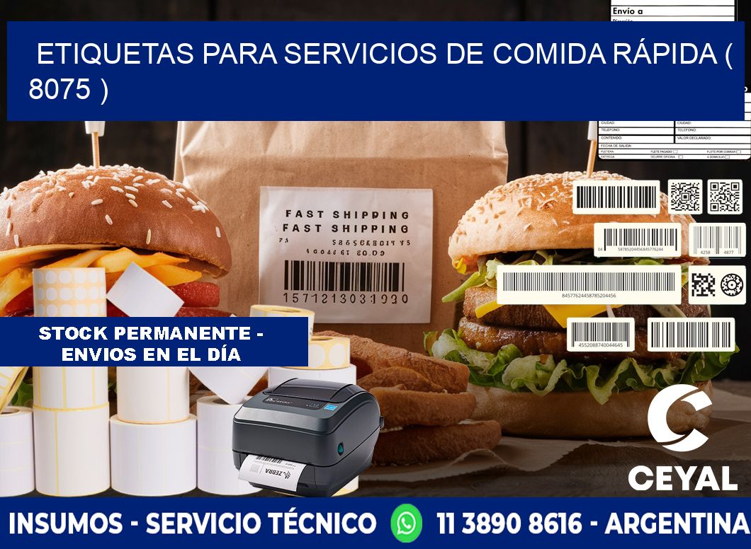 ETIQUETAS PARA SERVICIOS DE COMIDA RÁPIDA ( 8075 )