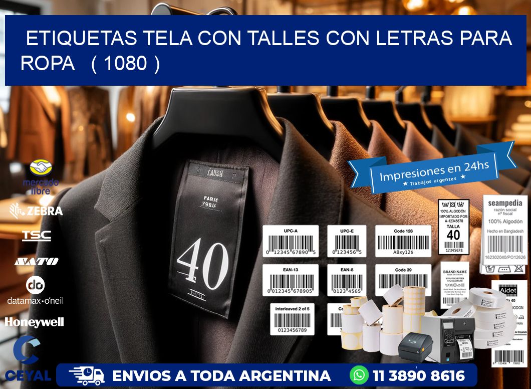 ETIQUETAS TELA CON TALLES CON LETRAS PARA ROPA   ( 1080 )