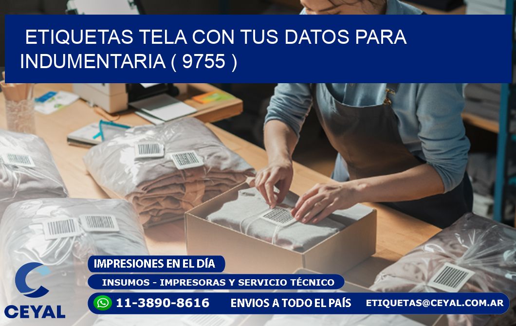 ETIQUETAS TELA CON TUS DATOS PARA INDUMENTARIA ( 9755 )